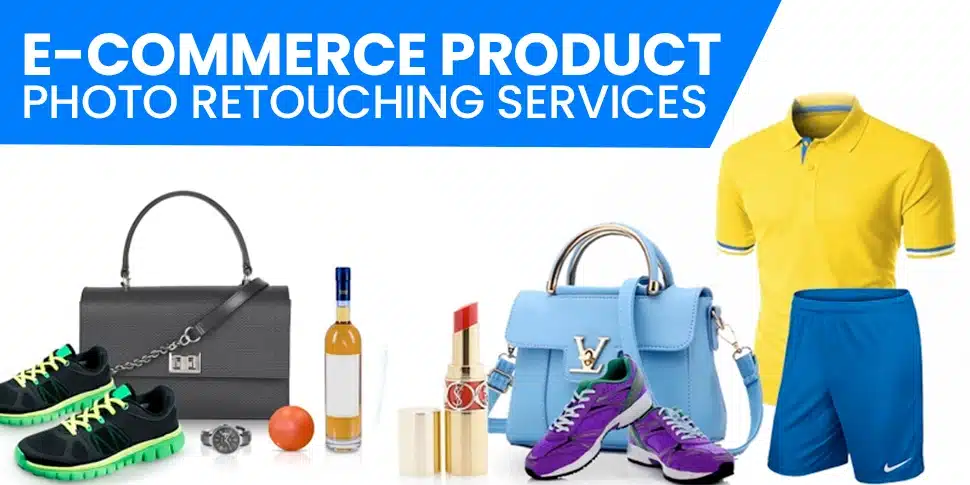 E-commerce Product Photo Retouching Services